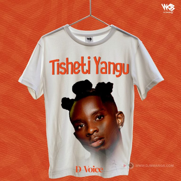 Audio Mpya | D voice – Tisheti Yangu | Download