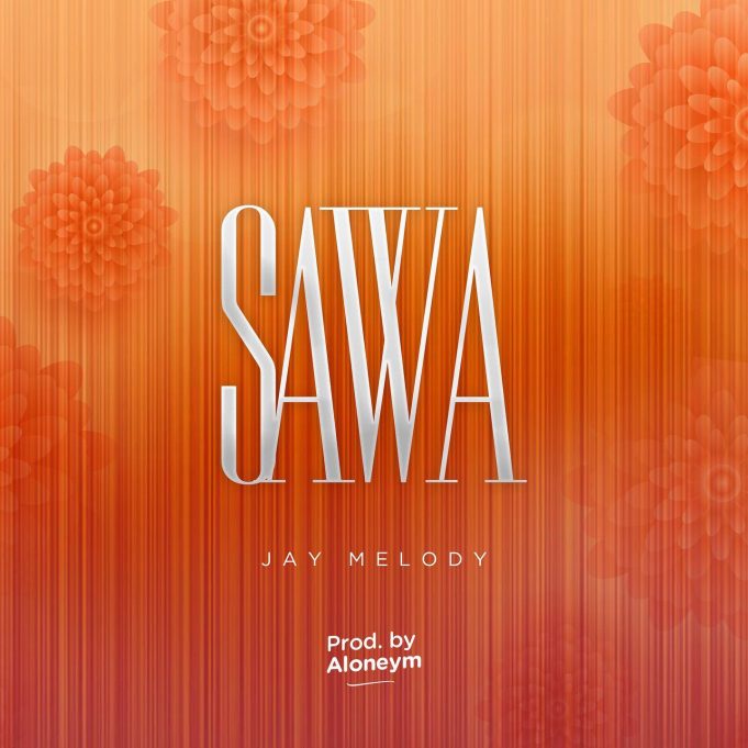 Audio Mpya | Jay Melody – Sawa | Download