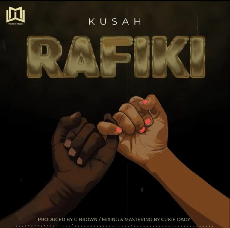 Audio Mpya | Kusah – Rafiki | Download