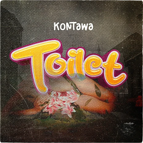 Audio Mpya | Kontawa – Toilet | Download