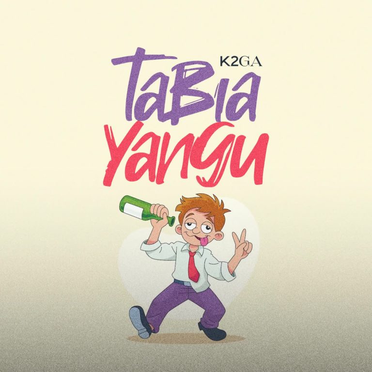 Audio Mpya | K2ga – Tabia Yangu | Download