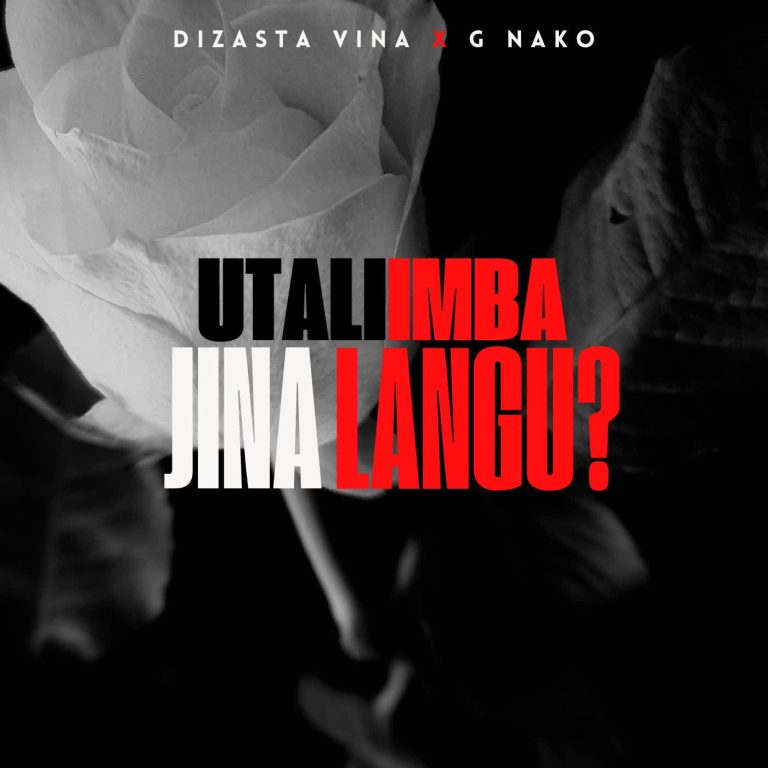 Audio Mpya | Dizasta Vina Ft G Nako – Utaliimba Jina Langu | Download